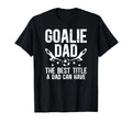 Soccer Goalie Dad Best Title Dad Soccer T-Shirt - Trendy Graphic Unisex