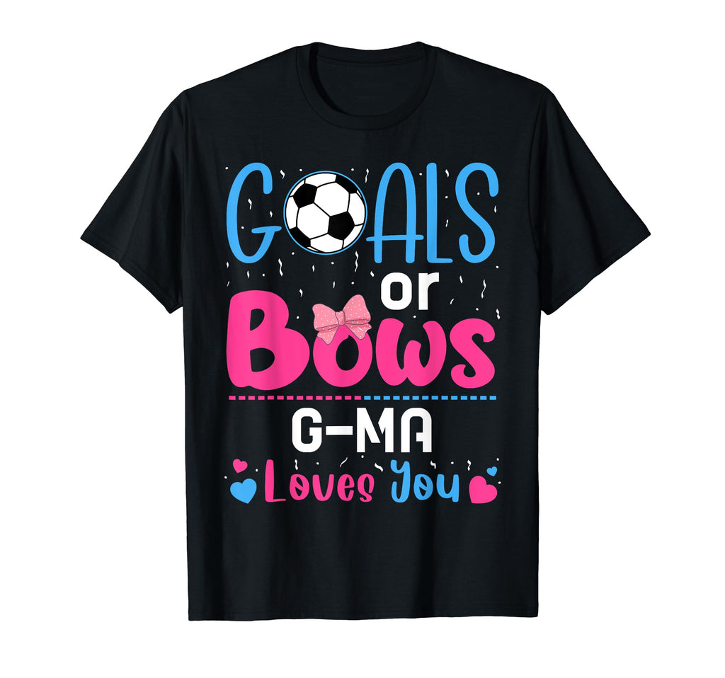Goals Or Bows G Ma Gender Reveal Lover T-Shirt - Streetwear Style Unisex