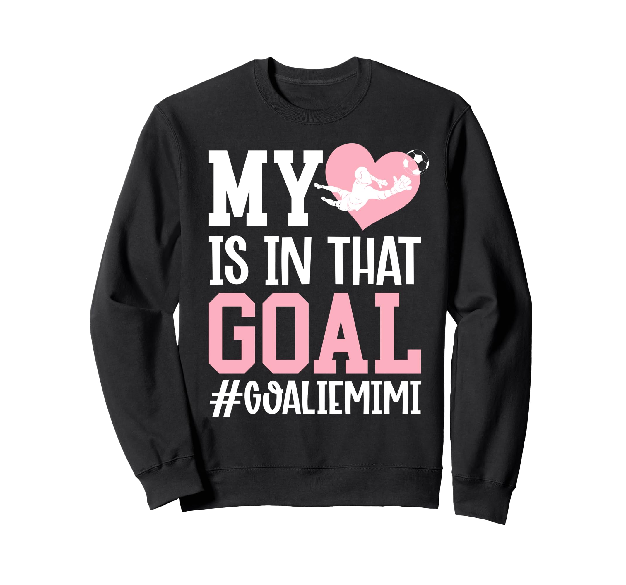 Proud Soccer Goalie Mimi Soccer Sweatshirt - Graphic Print Men Women