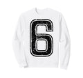 Black Sports Team Number 6 Sweatshirt - Custom Art Print Men Women