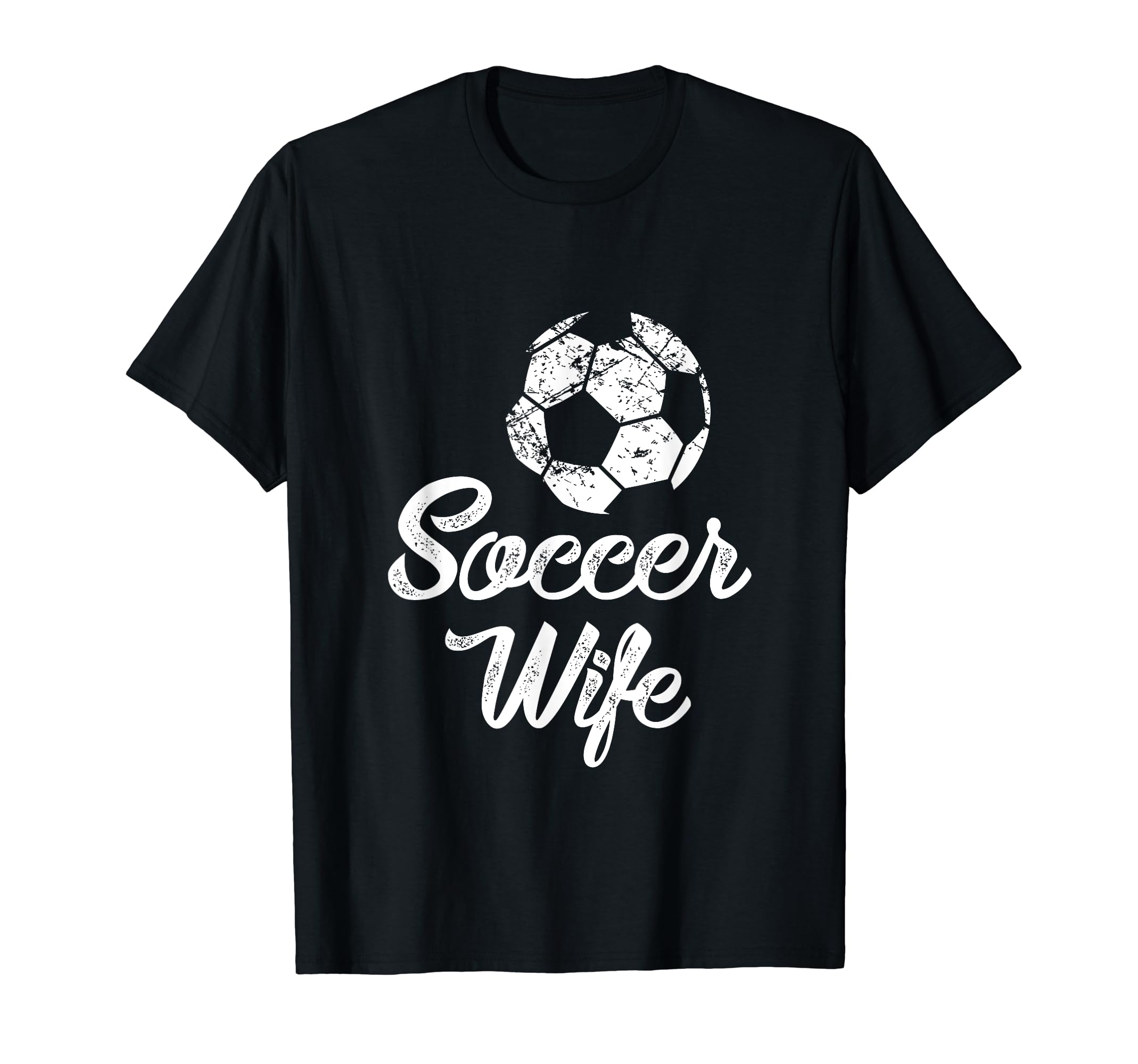 Soccer Wife Funny Player Fan Gift T-Shirt - Fun Novelty Design Men Women