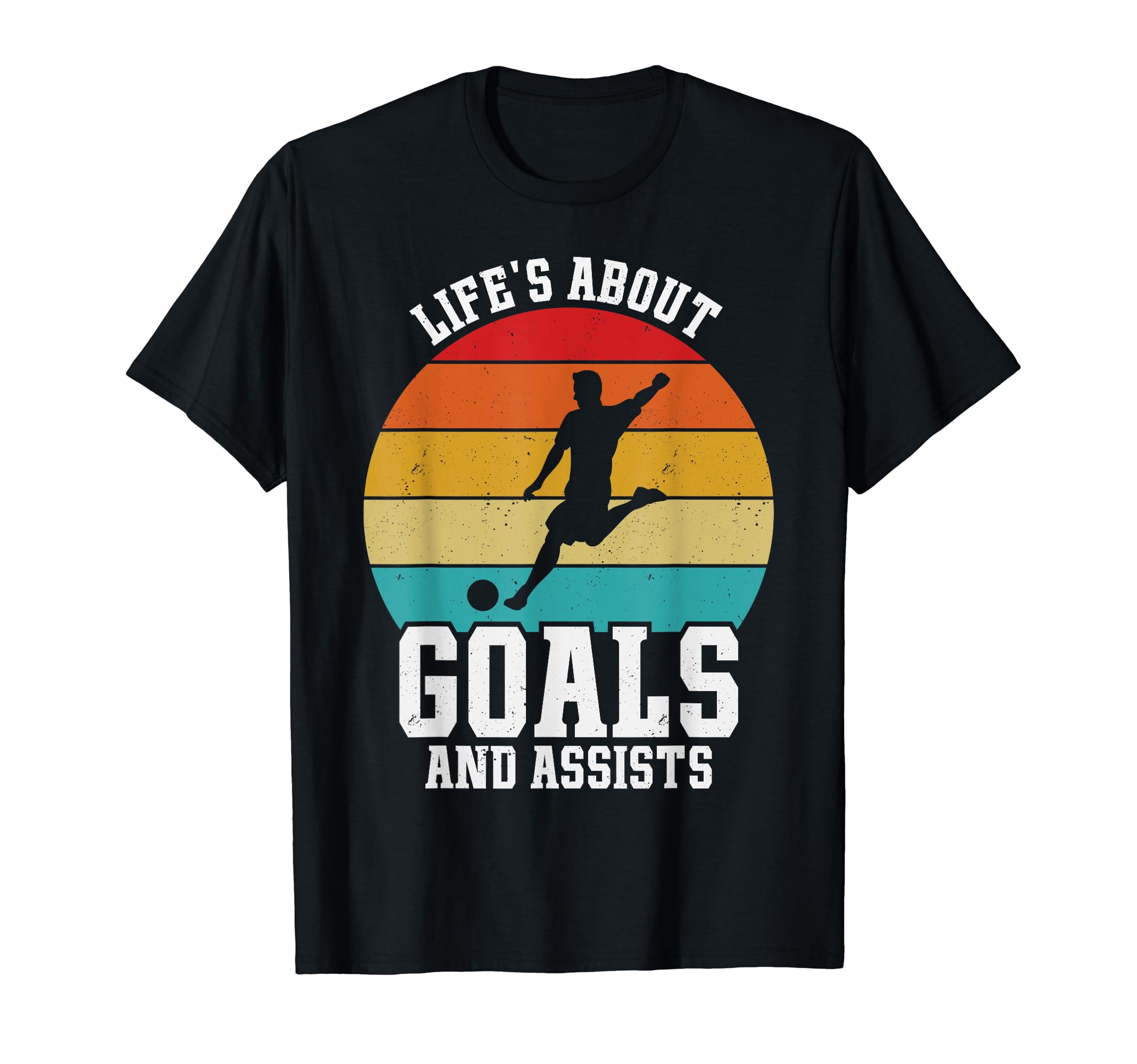 Lifes About Goals And Assists Funny T-Shirt - Custom Art Print Unisex