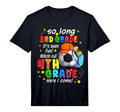 So Long 3Rd Grade It Been Fun 4Th T-Shirt - Novelty Apparel Men Women