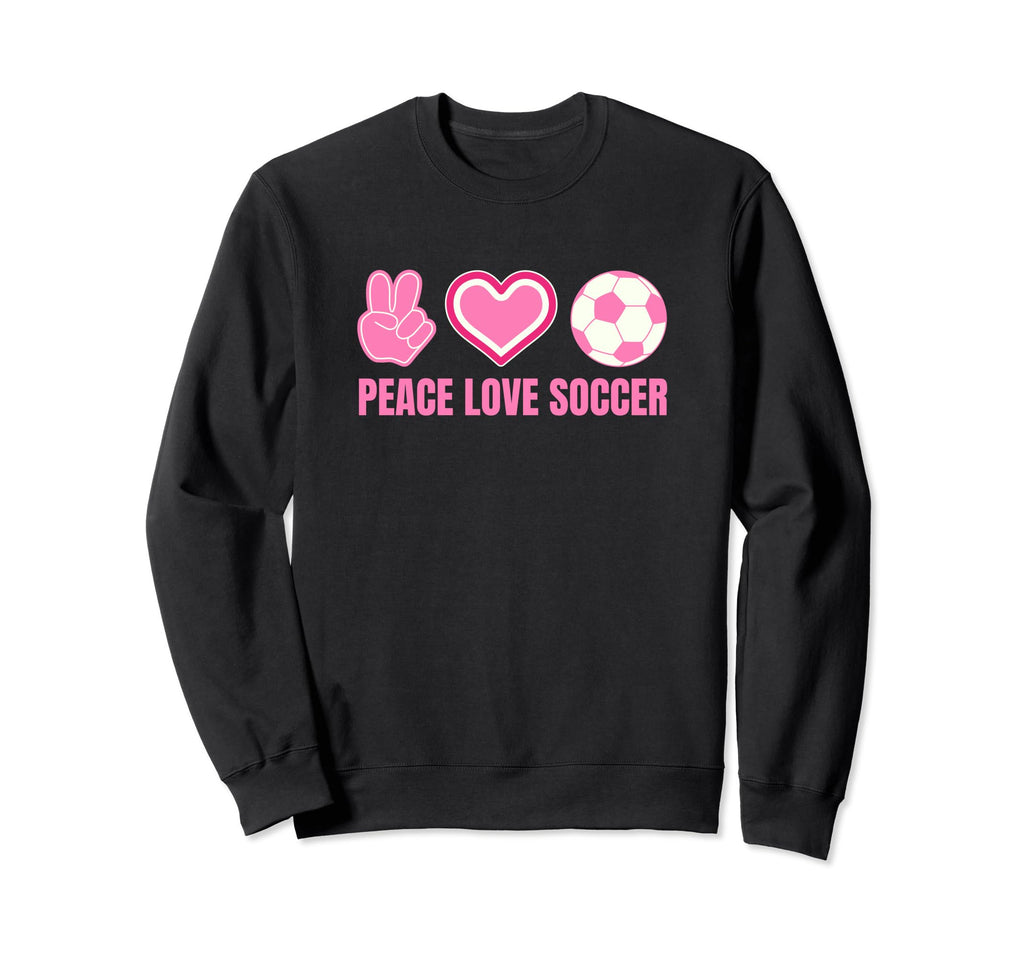 Peace Love Soccer Soccer Player Sweatshirt - Aesthetic Graphic Men Women