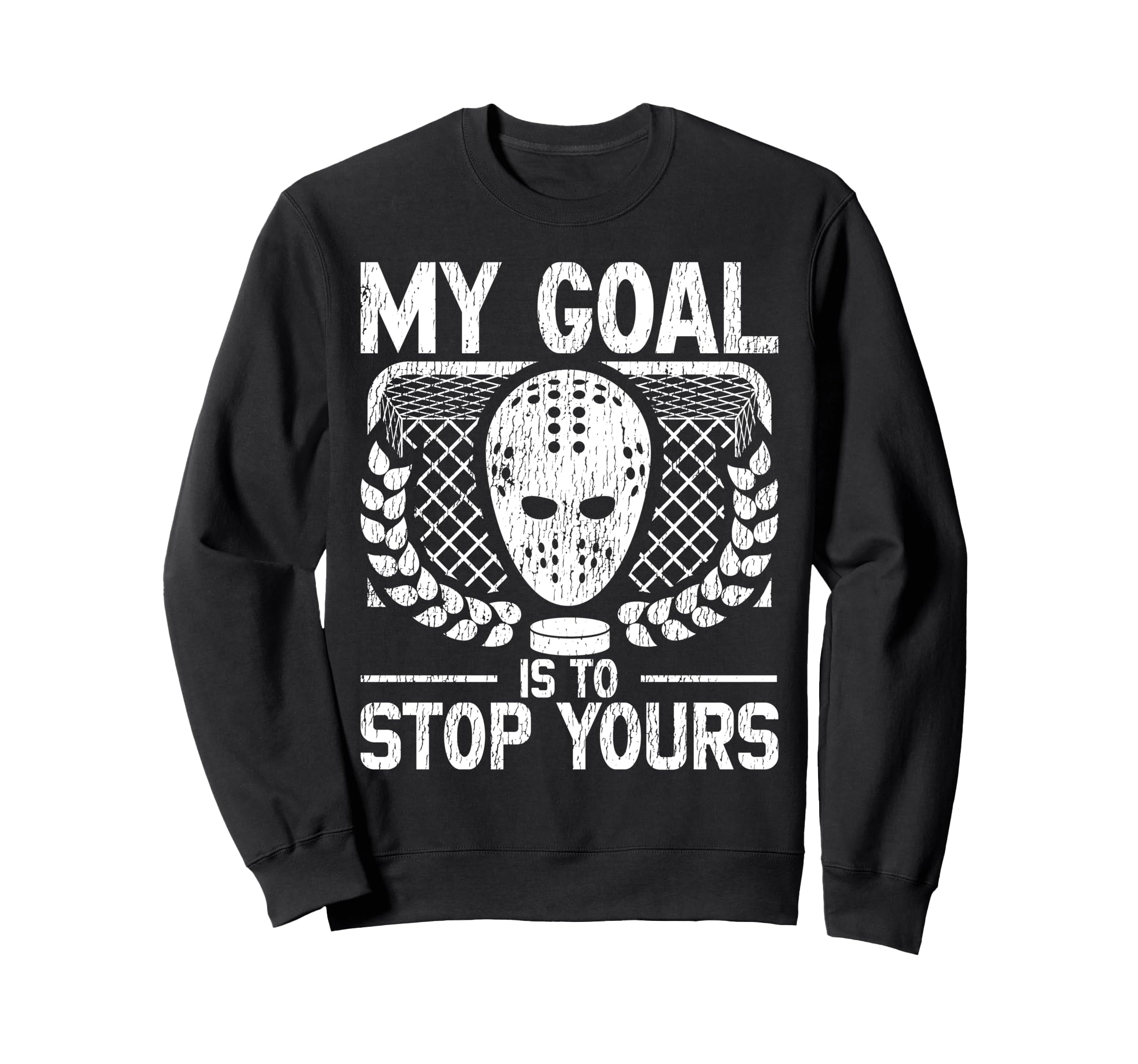 Ice Hockey Goalie Goalkeeper My Sweatshirt - Minimalist Print for Adults
