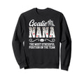 Ice Hockey Goalie Nana Funny Ice Sweatshirt - Casual Everyday Wear Unisex