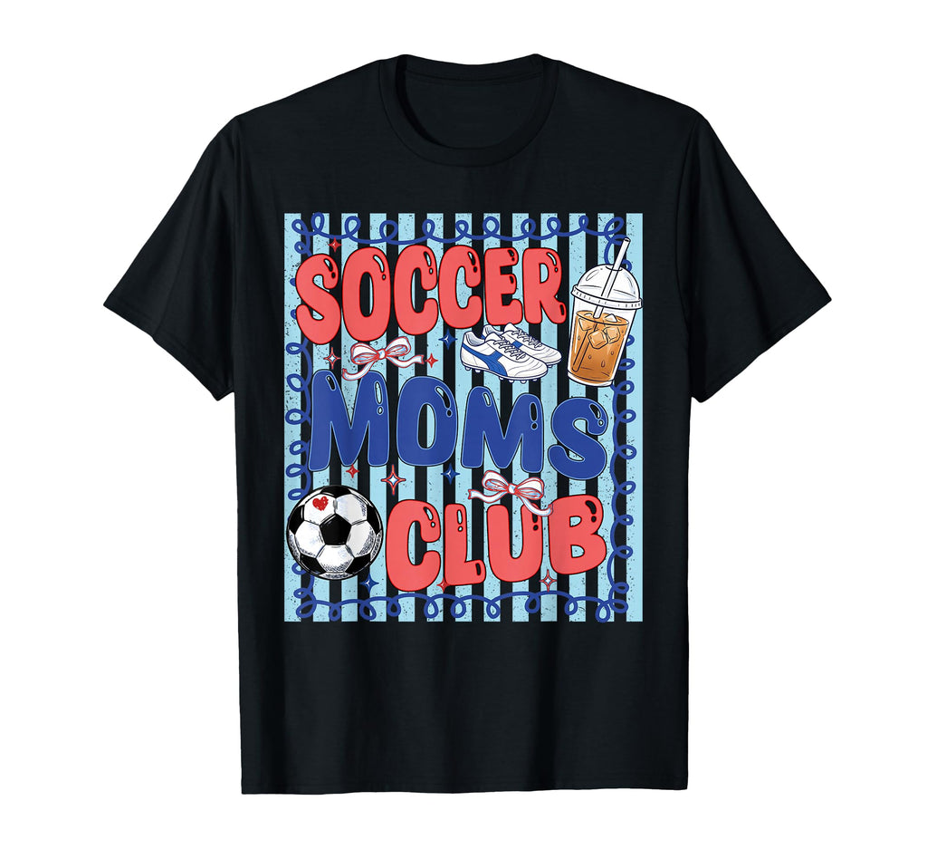 Funny Soccer Mom Club Soccer Mama T-Shirt - Aesthetic Graphic Men Women