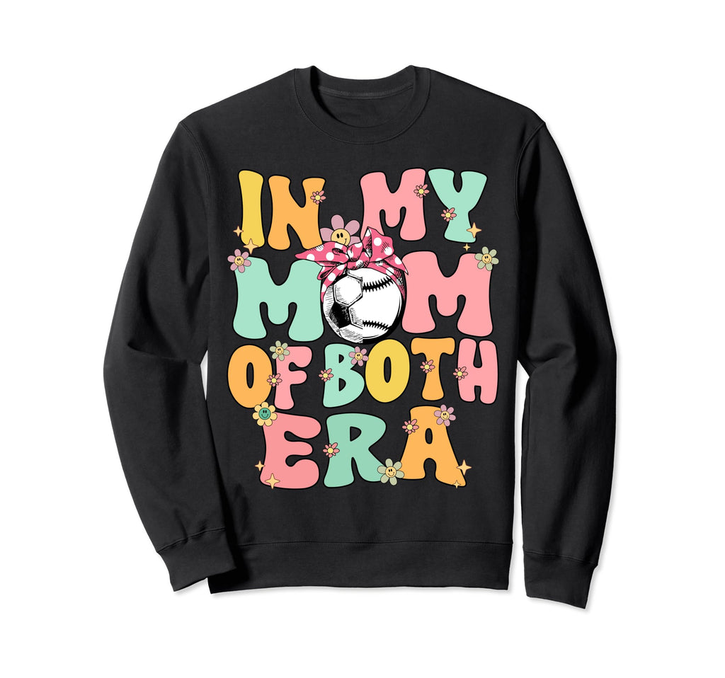 My Mom Both Era Baseball Soccer Sweatshirt - Streetwear Style for Adults