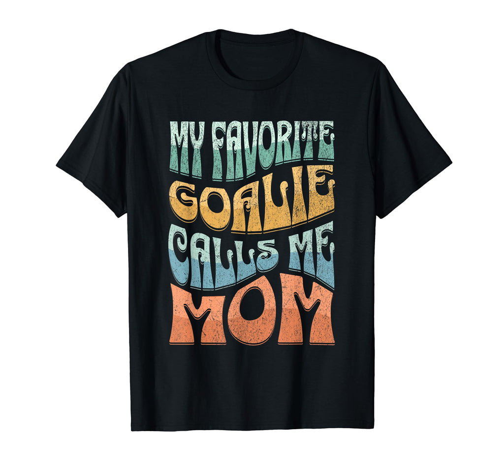 My Favorite Goalie Calls Me Mom Hockey T-Shirt - Graphic Print Unisex