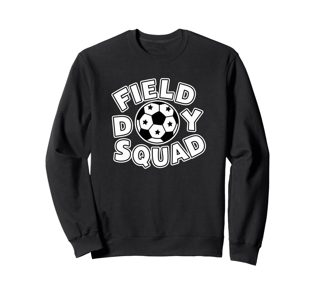 Soccer Player School Field Day Sweatshirt - Casual Everyday Wear Men Women