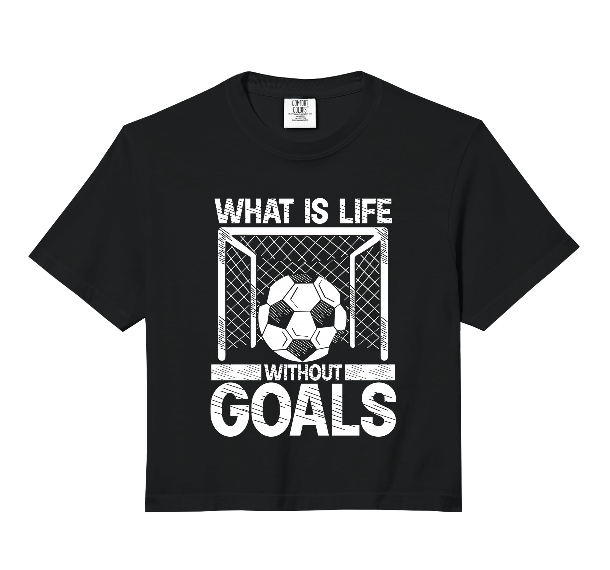 What Is Life Without Goals Soccer Comfort Hoodie - Graphic Print Unisex
