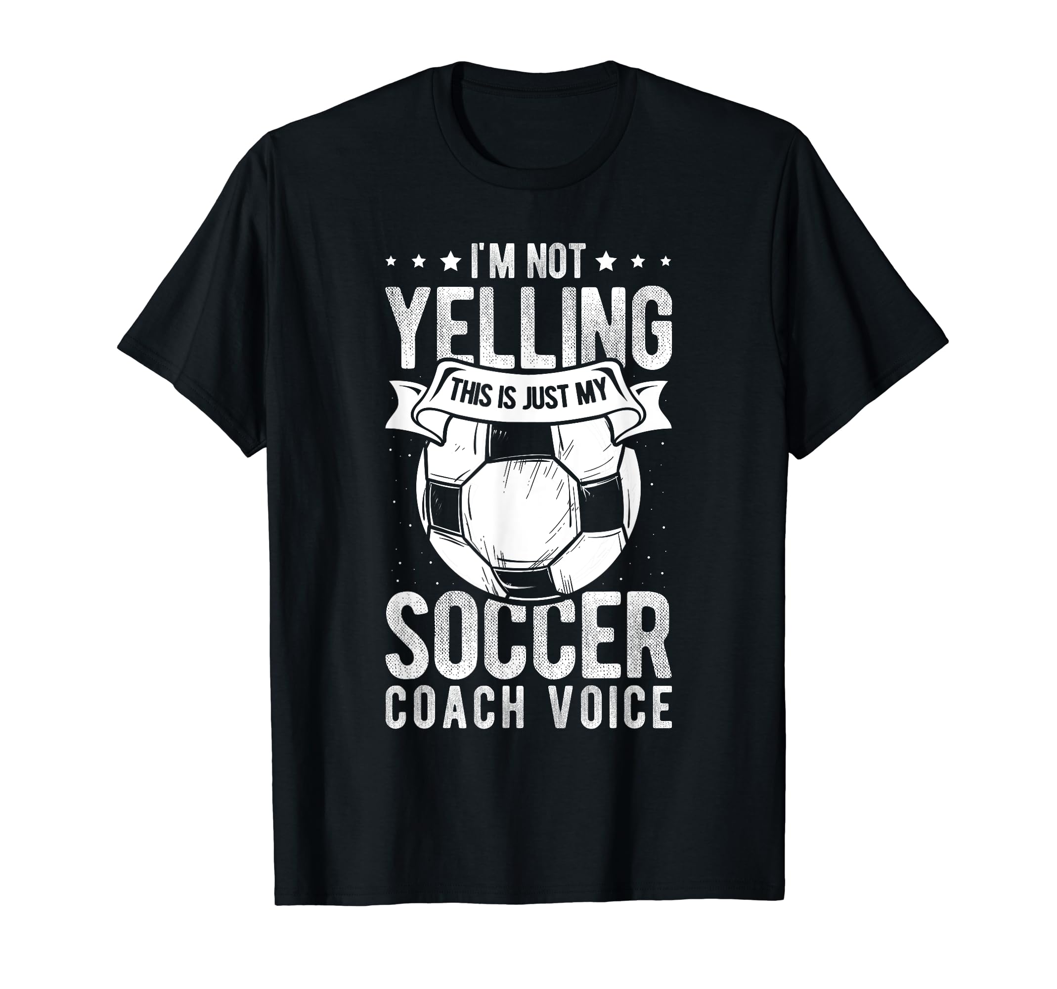 I Not Yelling This Is Just My Soccer T-Shirt - Minimalist Print Men Women