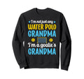 Im Water Polo Goalie Grandma Sweatshirt - Minimalist Print for Adults