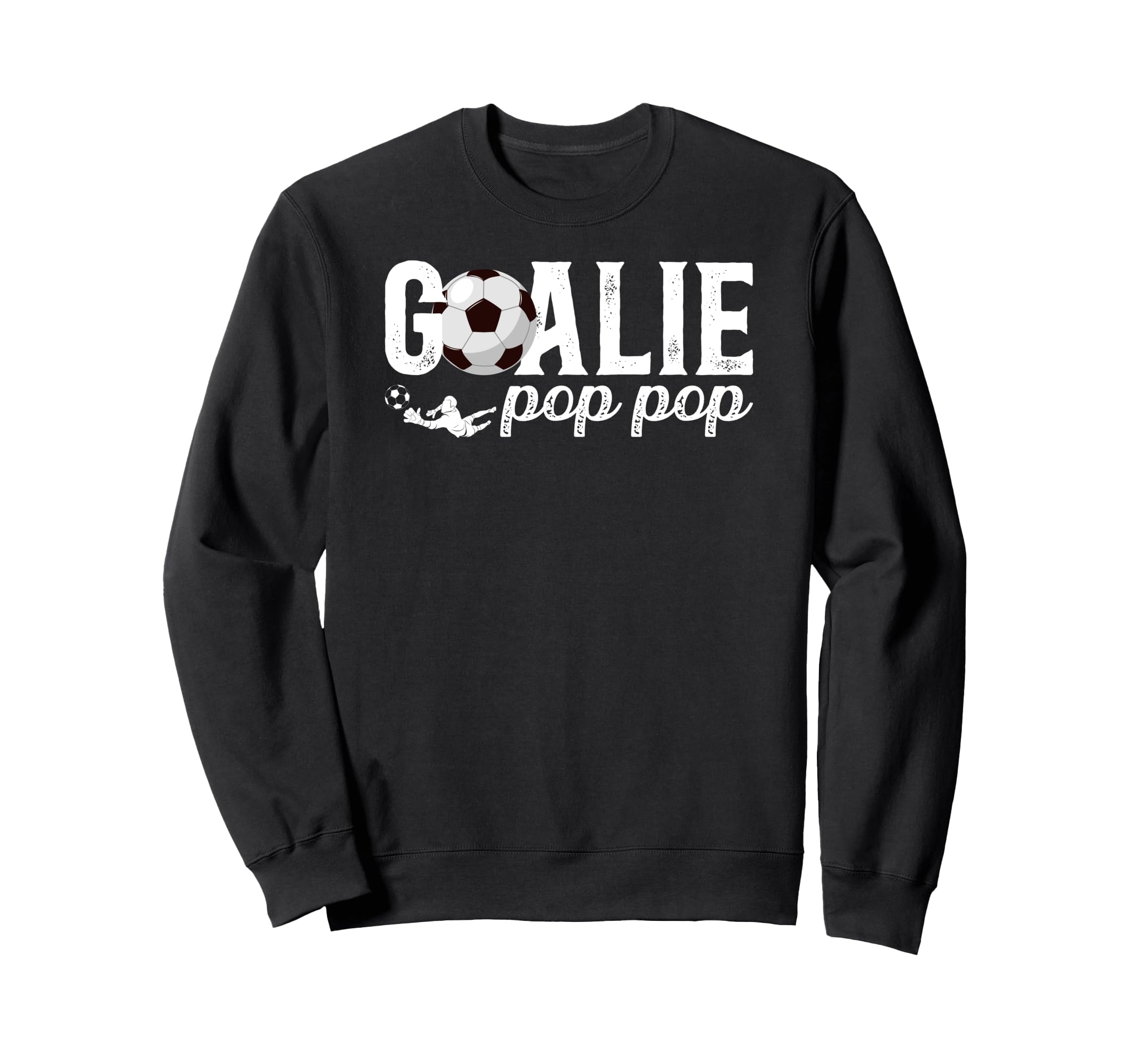 Soccer Goalie Pop Pop Soccer Sweatshirt - Custom Art Print Unisex