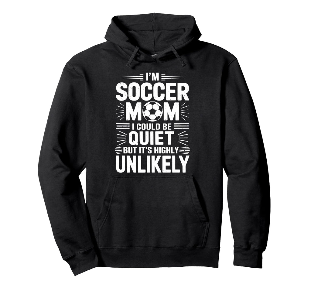 Goalkeeper Game Player Im Soccer Mom Hoodie - Minimalist Print for Adults
