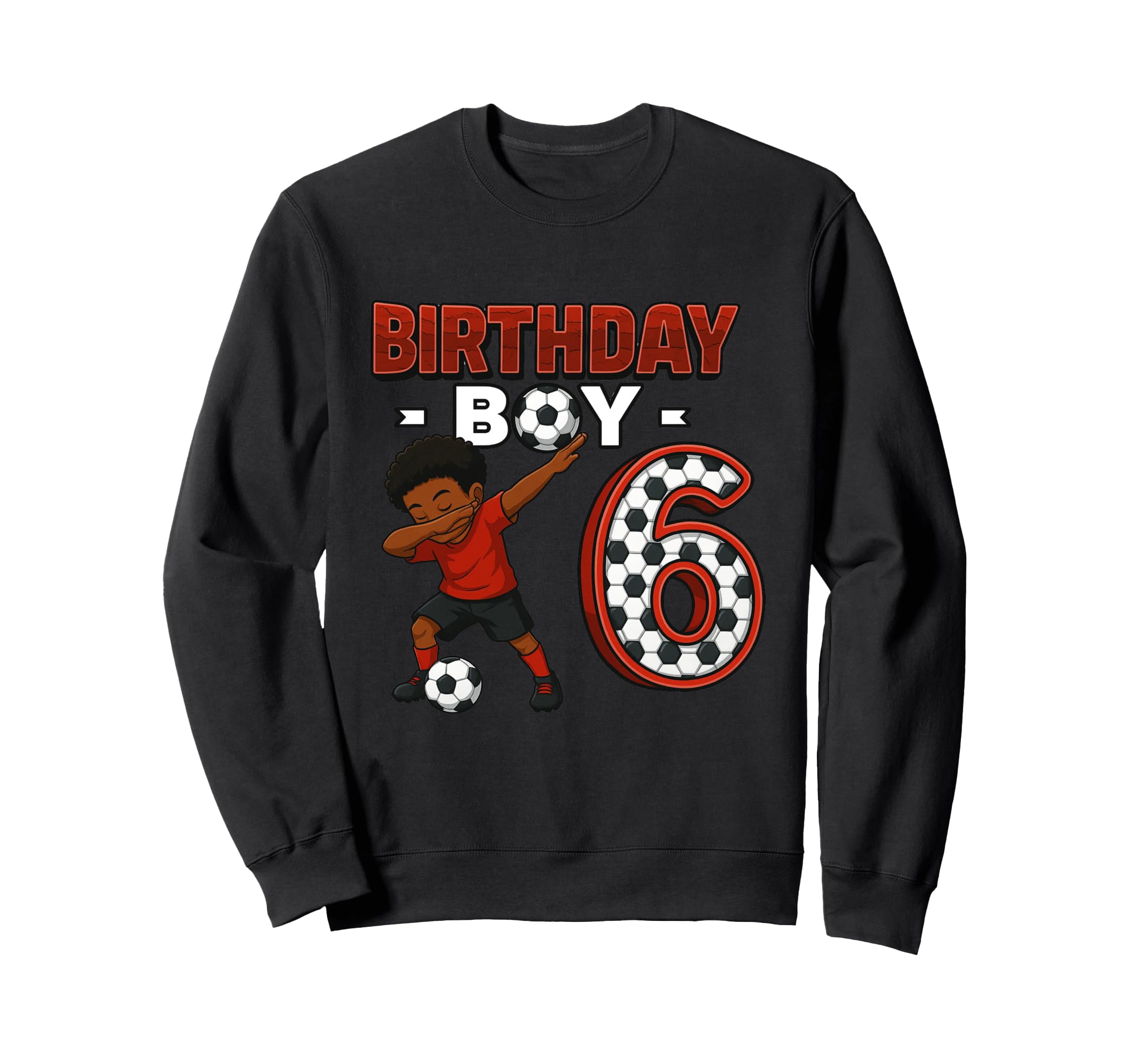 Dabbing 6 Year Old Soccer Player Sweatshirt - Minimalist Print Men Women