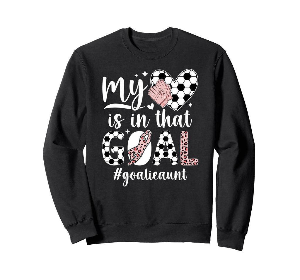 Proud Soccer Goalie Aunt Soccer Sweatshirt - Aesthetic Graphic Men Women