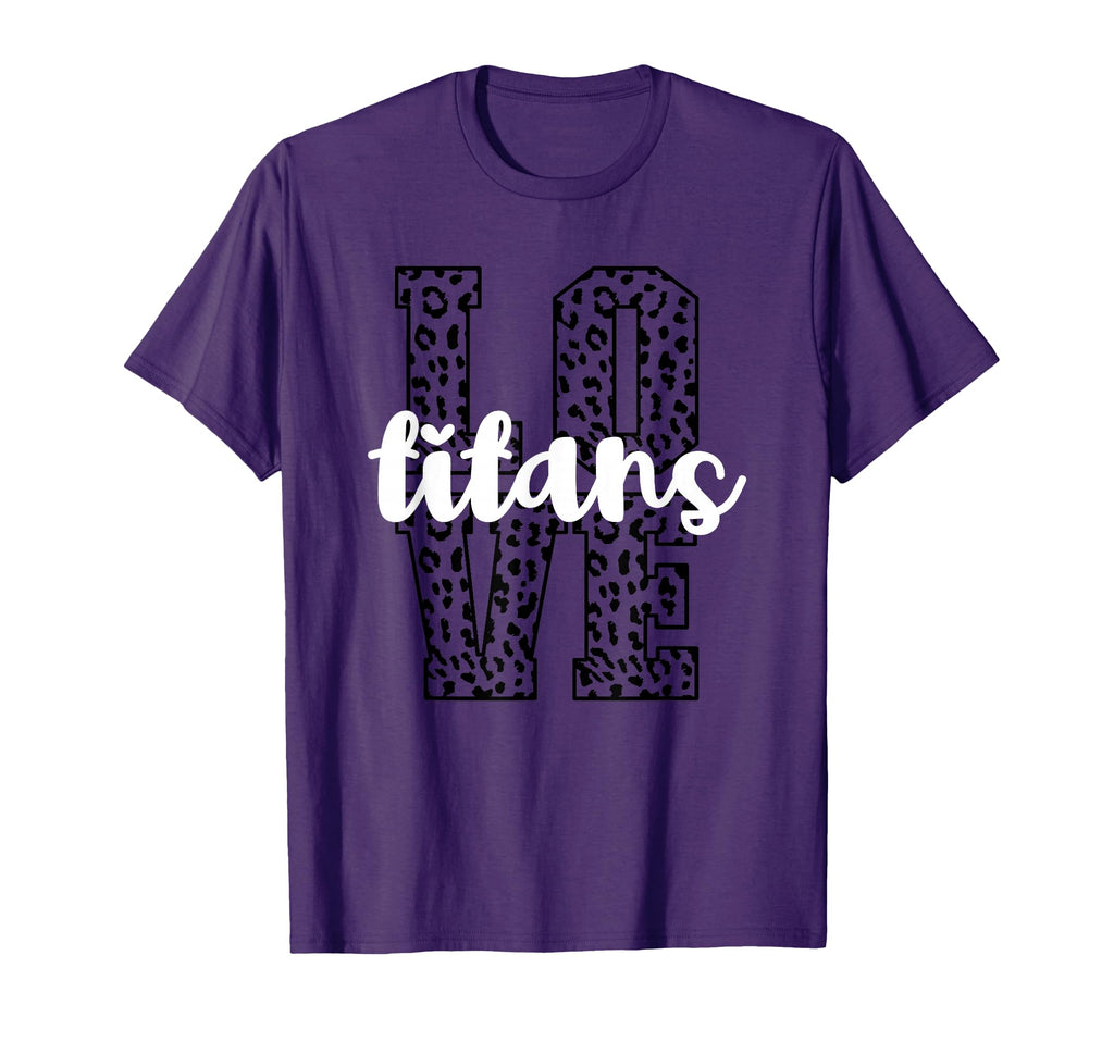 Titans Love Team Mascot School T-Shirt - Casual Everyday Wear Unisex