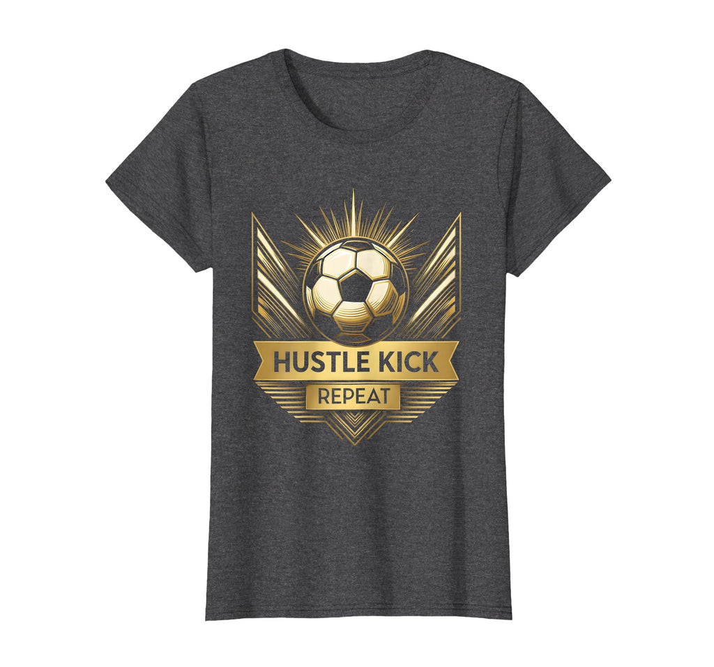 Hustle Kick Repeat Soccer T-Shirt - Aesthetic Graphic Men Women