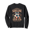 Sideline Social Club Soccer Sweatshirt - Casual Everyday Wear Men Women