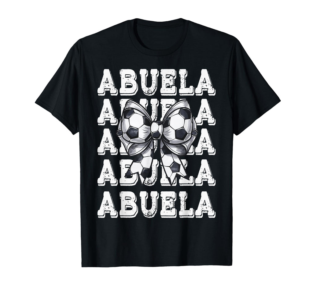 Coquette Soccer Abuela Matching Family T-Shirt - Novelty Apparel Men Women