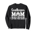 Funny Hockey Goalkeeper Mom Ice Sweatshirt - Novelty Apparel Men Women