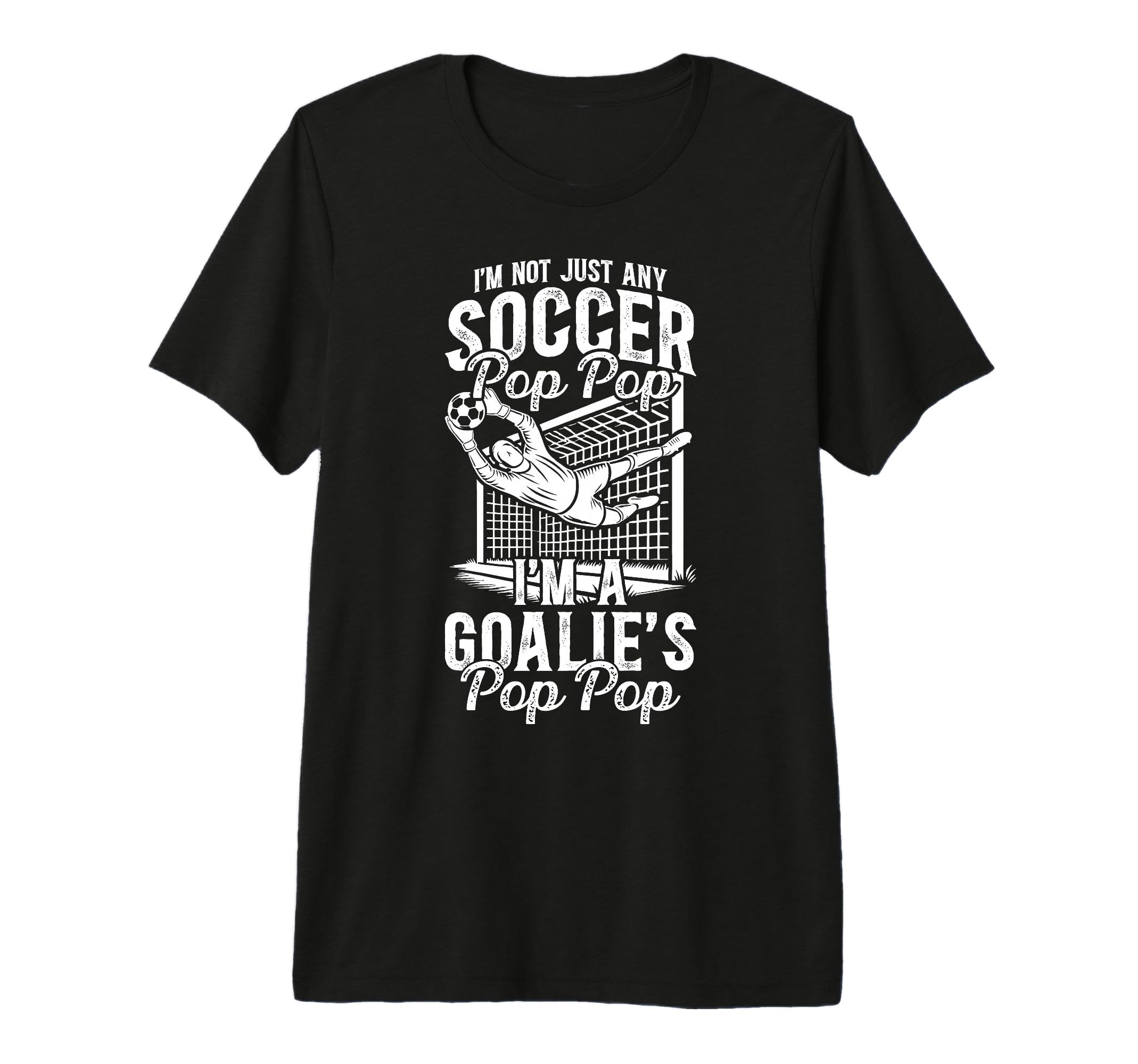 Mens Im Soccer Goalie Pop Pop T-Shirt - Casual Everyday Wear Men Women