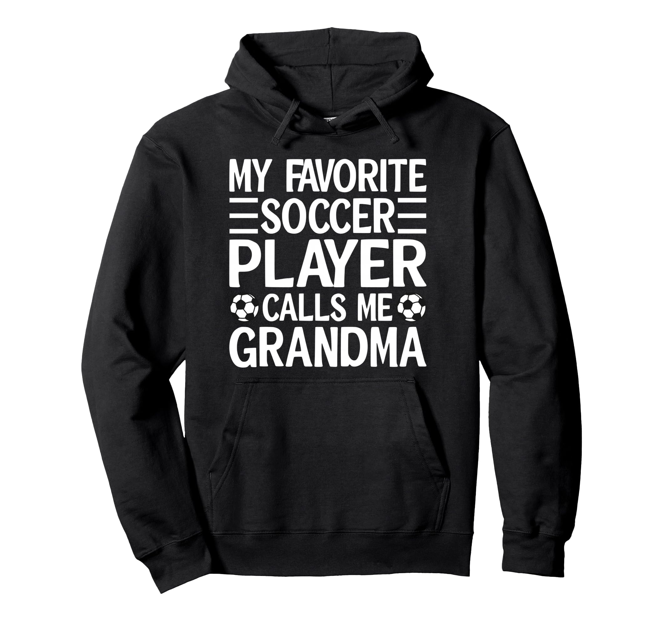 My Favorite Soccer Player Calls Me Hoodie - Trendy Graphic Men Women