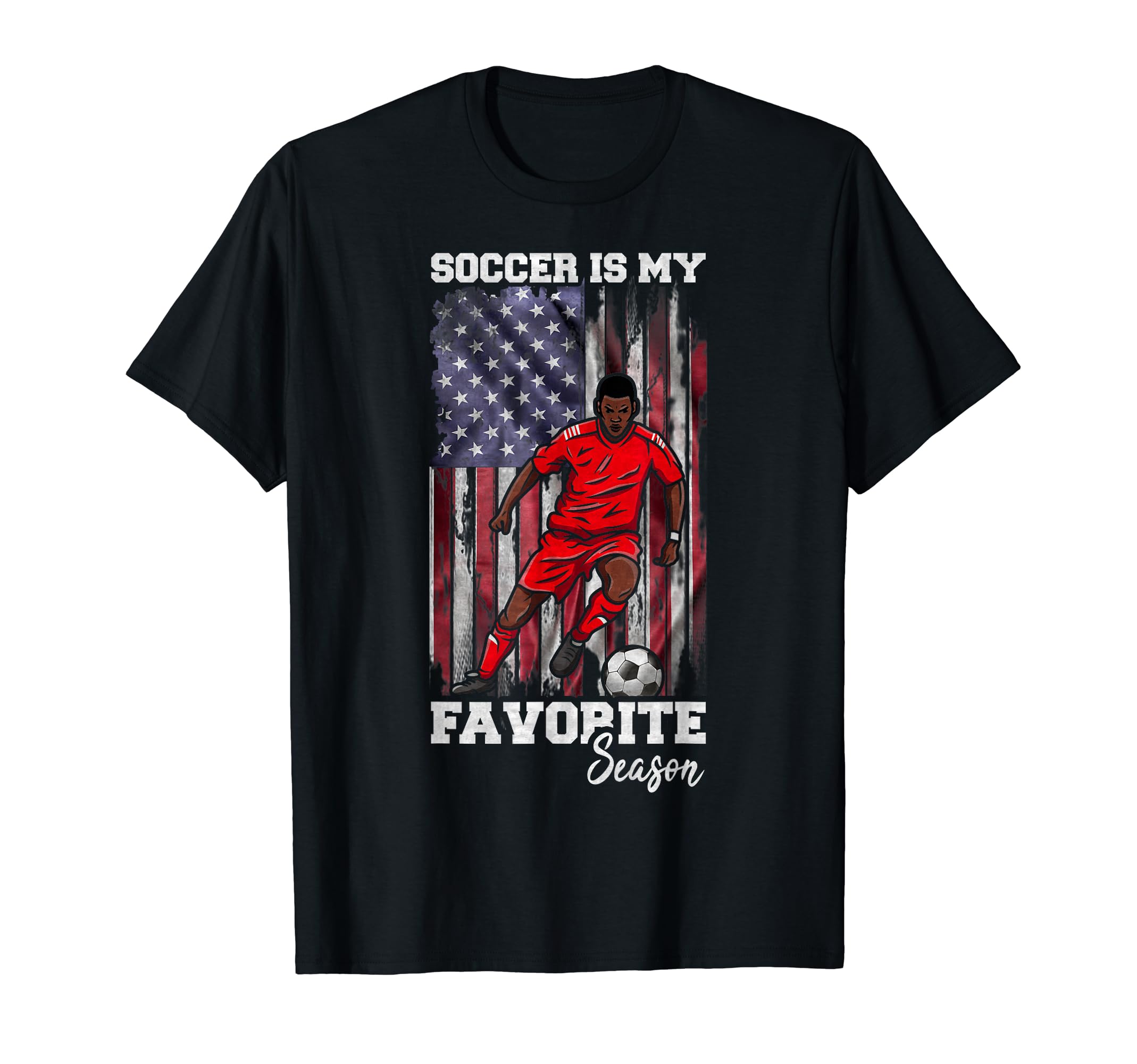 Usa Flag Soccer Is My Favorite Season T-Shirt - Custom Art Print Unisex