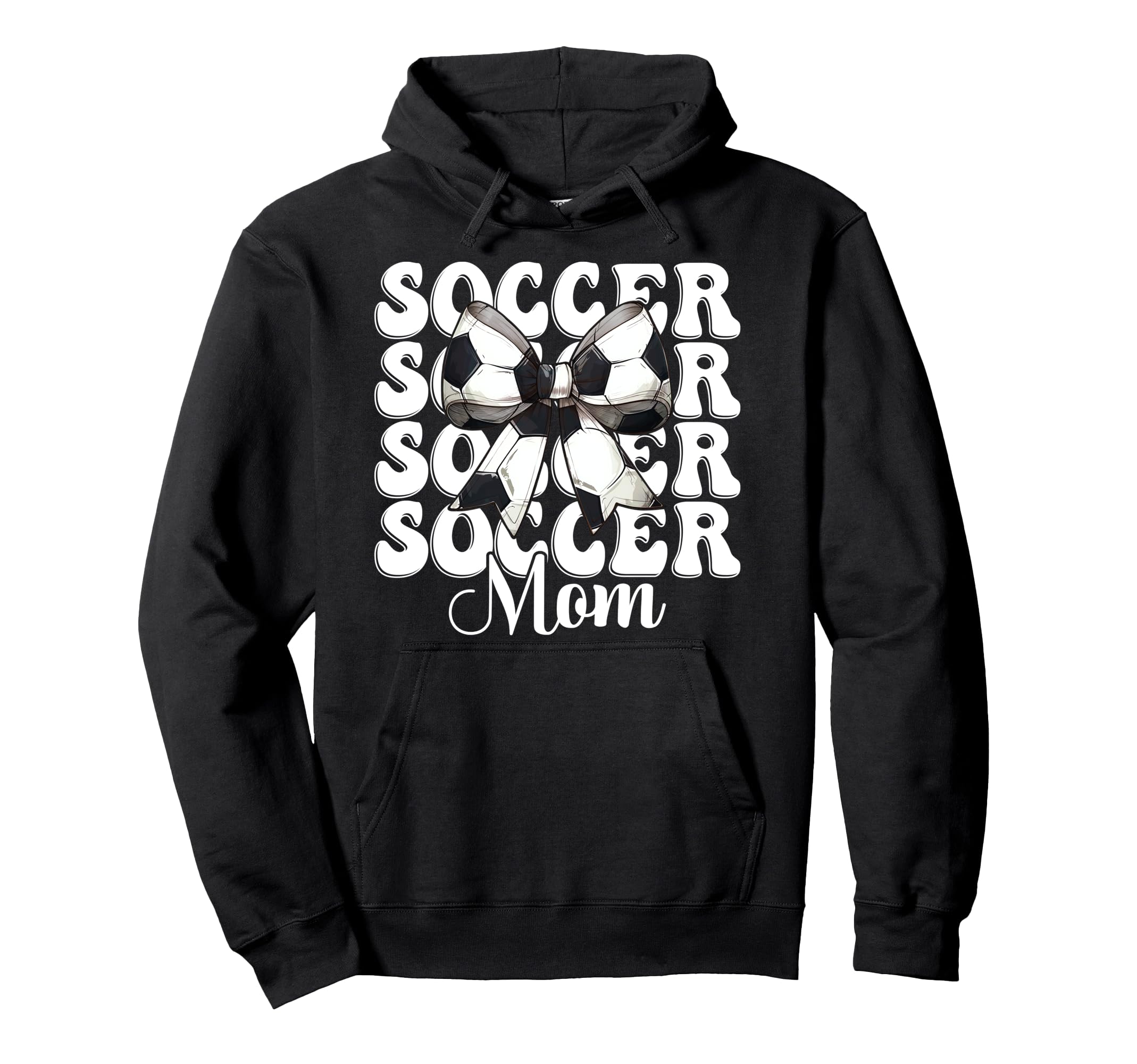 Soccer Mom Soccer Mama Mothers Day Hoodie - Fun Novelty Design Men Women