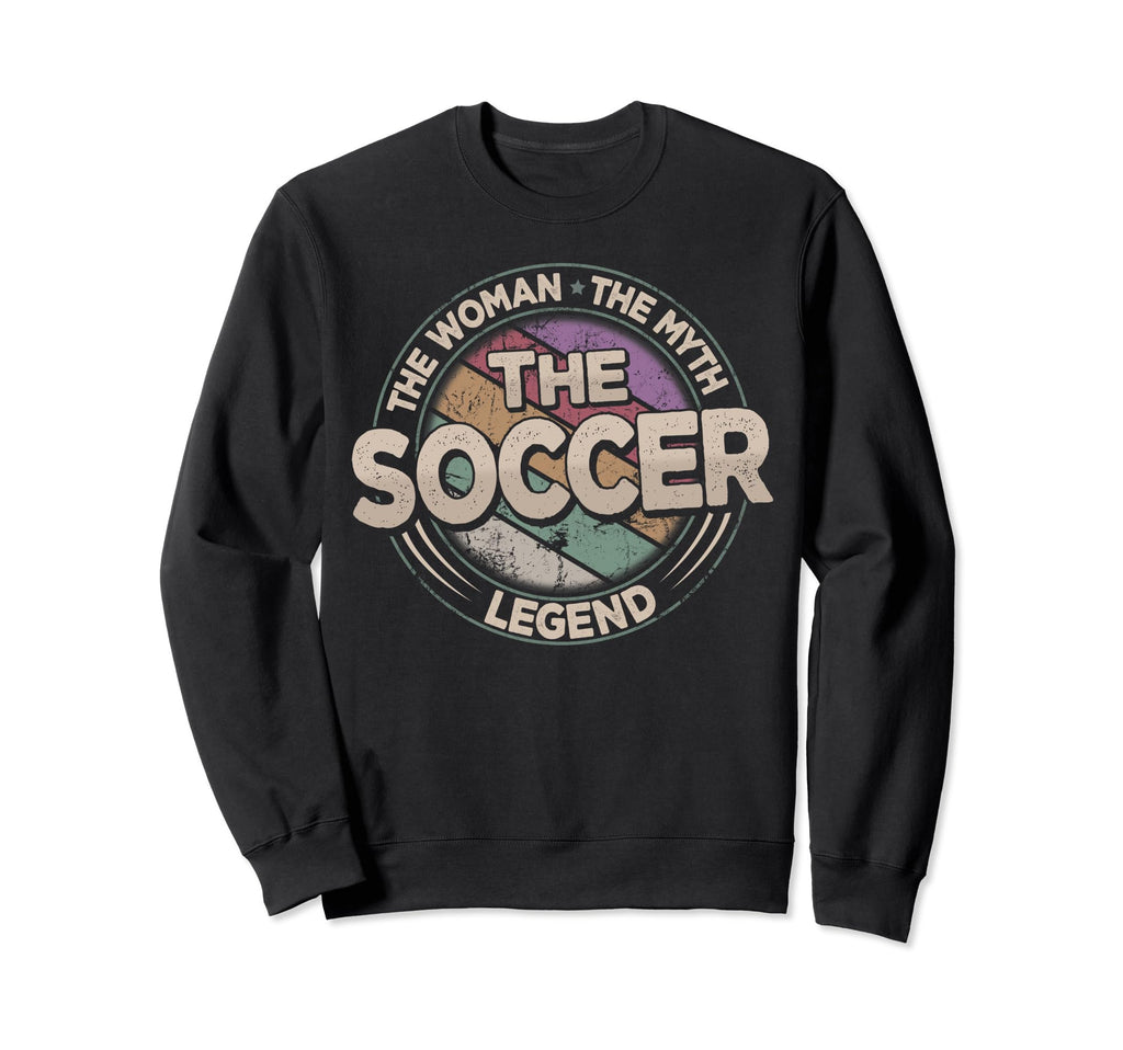Soccer Legend Soccer Player Sweatshirt - Fun Novelty Design Men Women