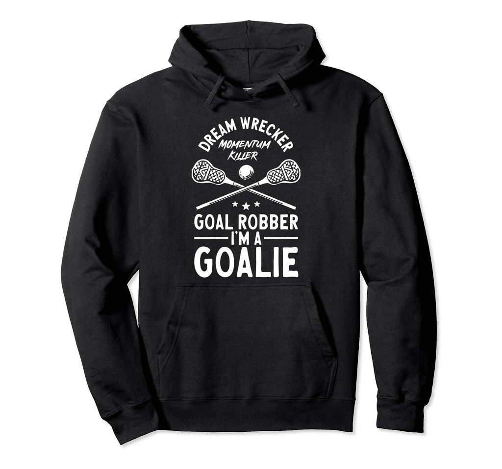 Lacrosse Goalie Lax Goalkeeper Lacrosse Hoodie - Graphic Print Unisex