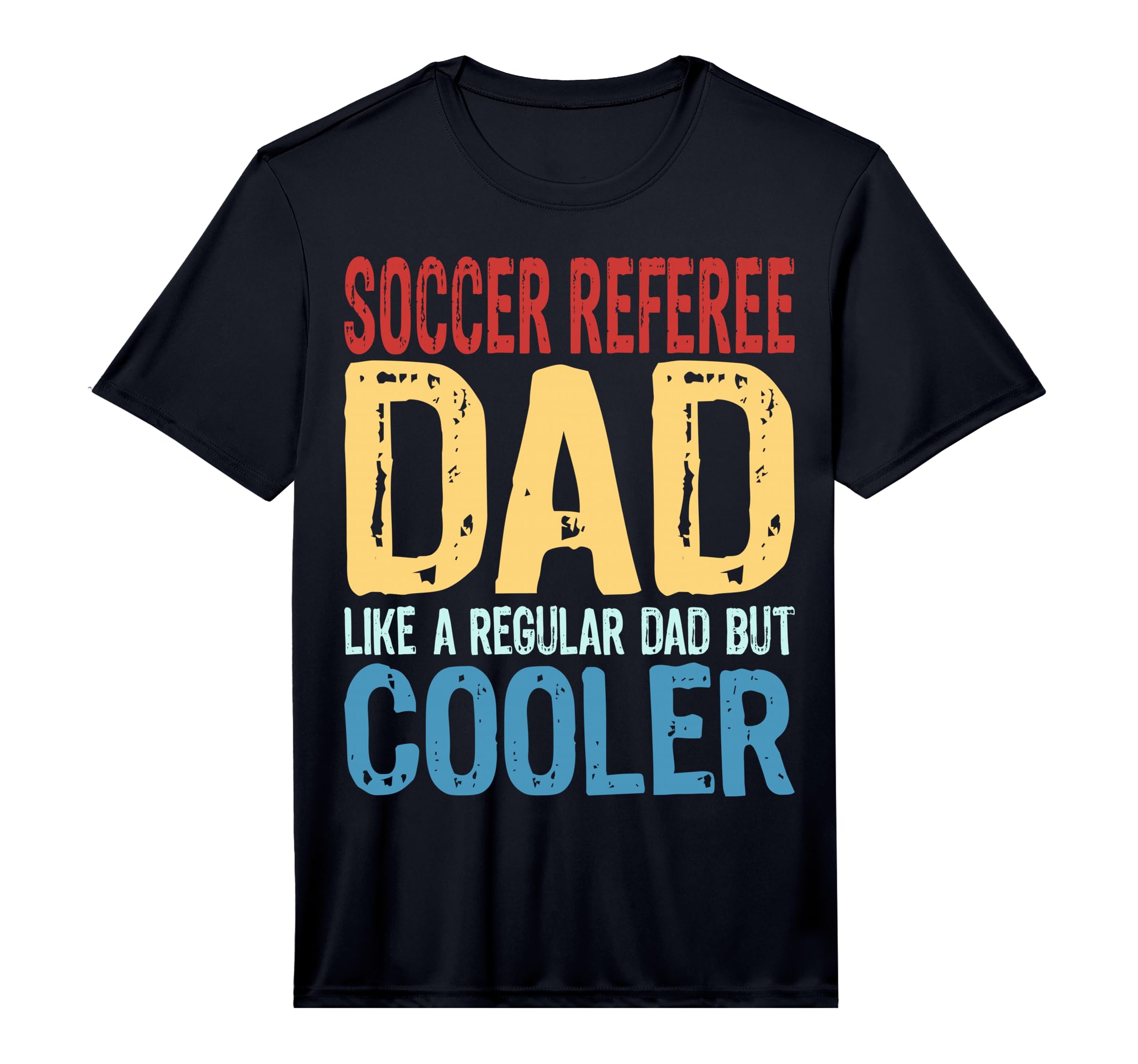 Mens Soccer Referee Dad Like Regular T-Shirt - Trendy Graphic Men Women