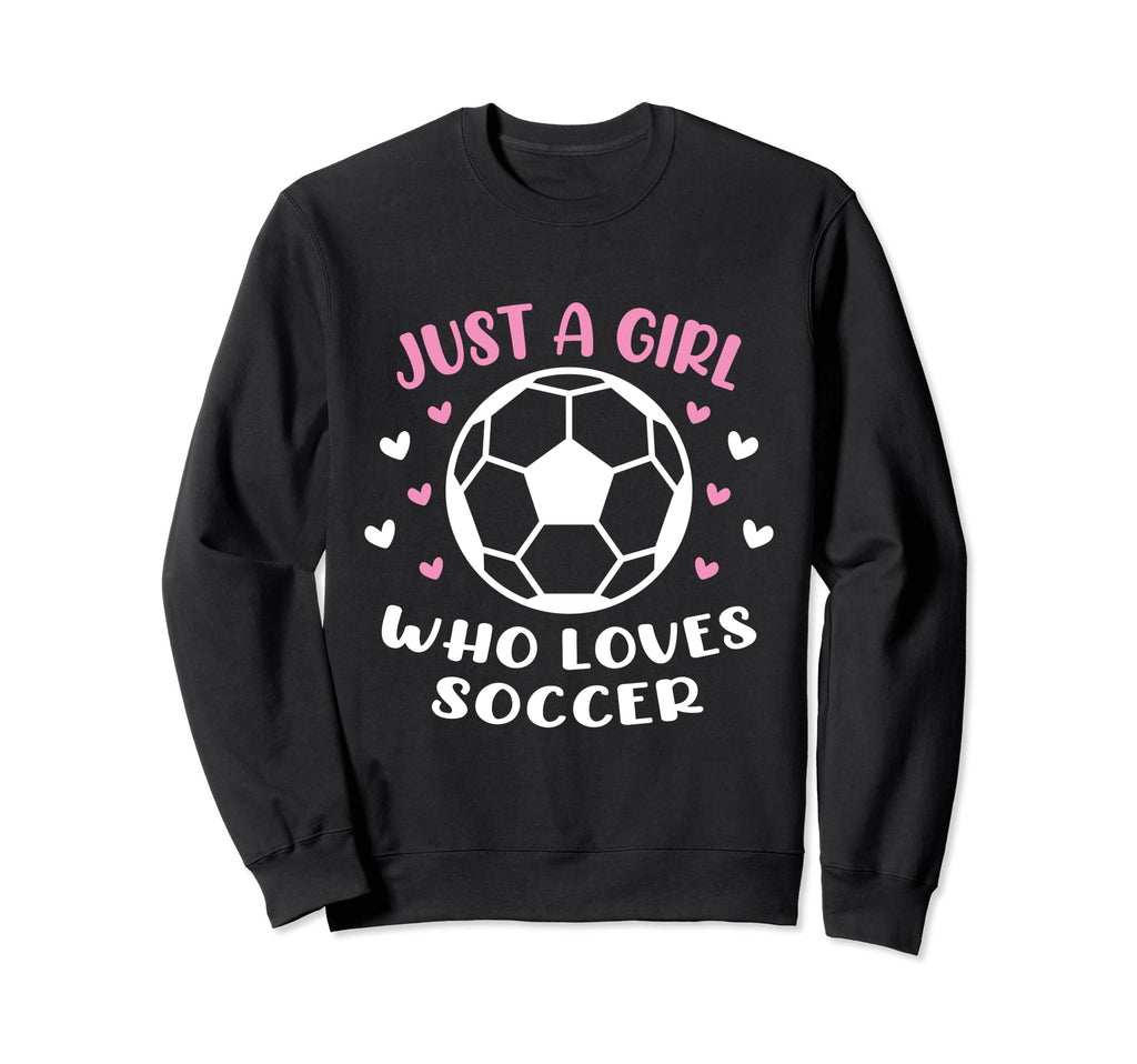Just Who Loves Soccer Funny Sayings Sweatshirt - Graphic Print for Adults