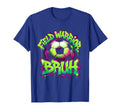 Field Warrior Bruh Soccer Ball T-Shirt - Custom Art Print Unisex