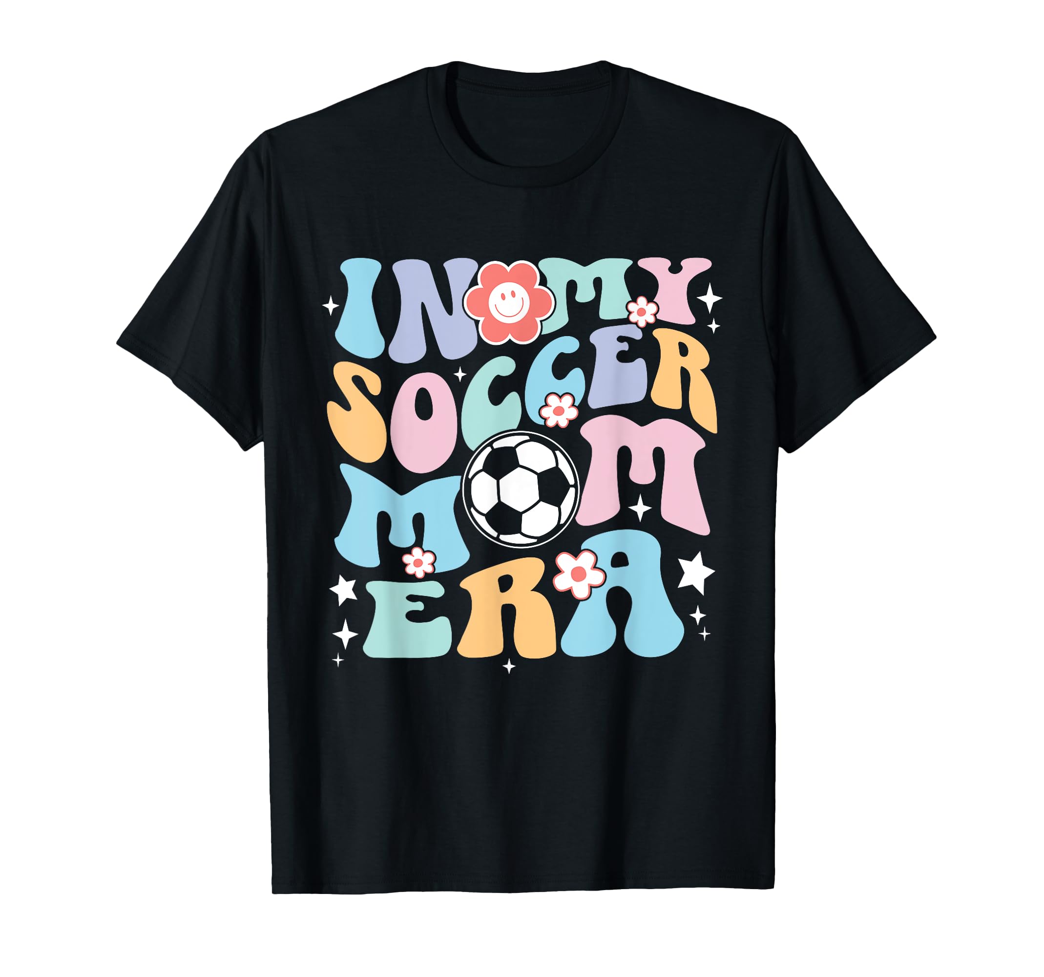 My Soccer Mom Era Groovy Soccer Mama T-Shirt - Fun Novelty Design Men Women