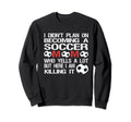 Funny I Didnt Plan Becoming Sweatshirt - Casual Everyday Wear for Adults