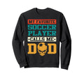 My Favorite Soccer Player Calls Me Dad Sweatshirt - Unique Graphic Unisex