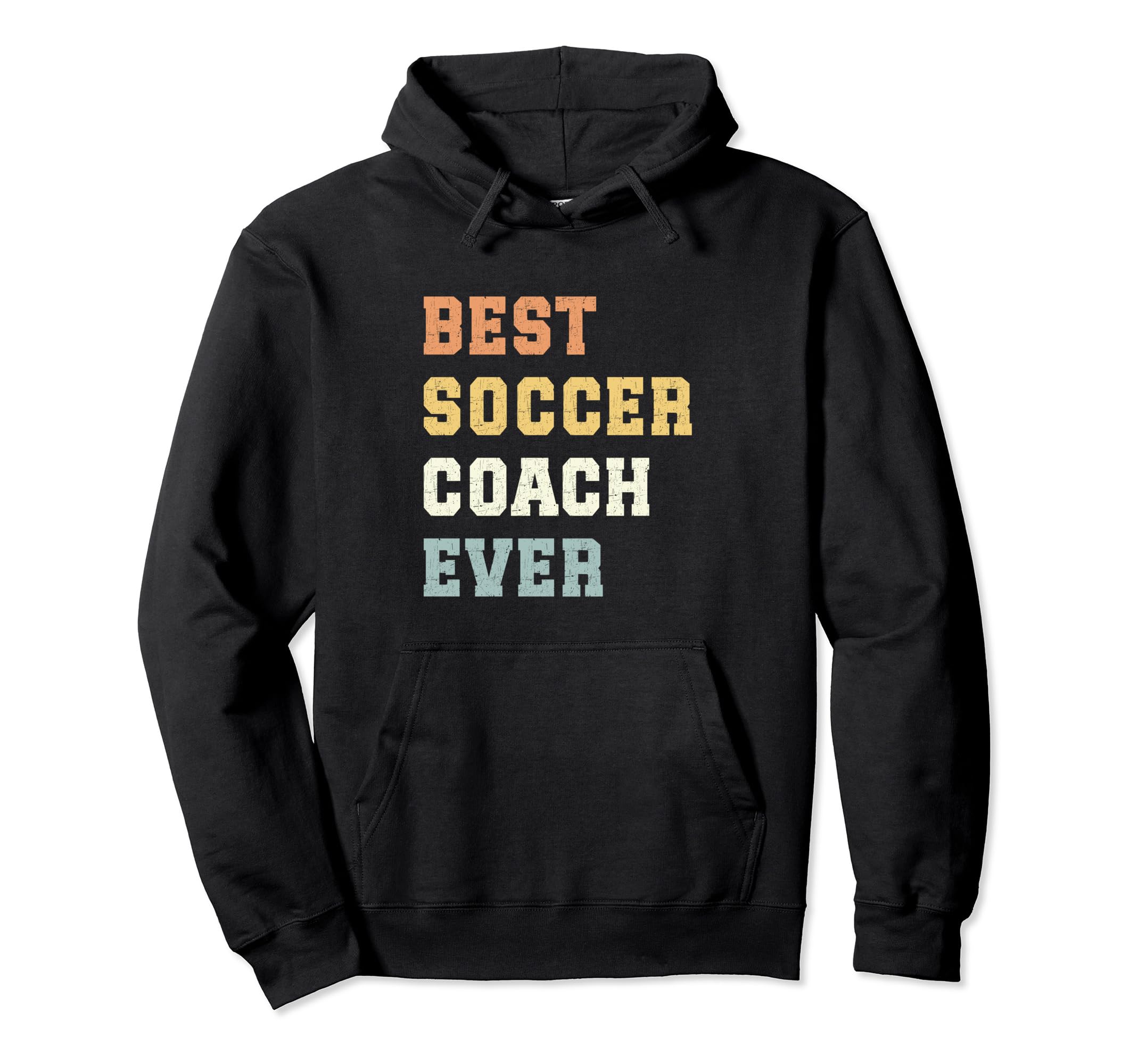 Best Soccer Coach Ever Fathers Day Hoodie - Fun Novelty Design Men Women