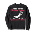 Funny Im Goalkeeper Mom Im Sweatshirt - Casual Everyday Wear for Adults