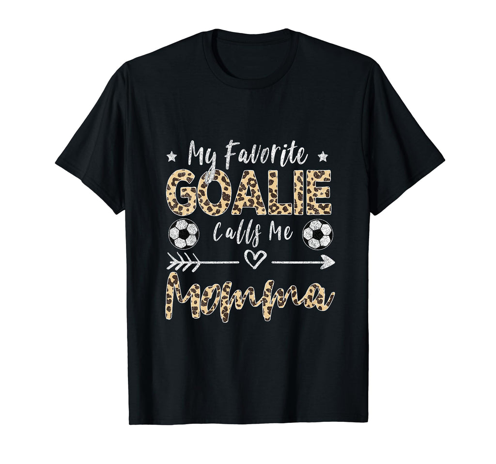 My Favorite Goalie Calls Me Momma T-Shirt - Custom Art Print for Adults