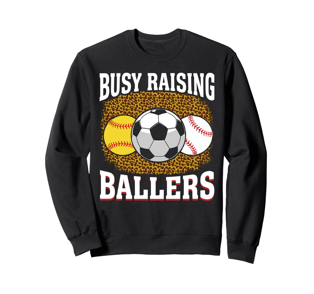 Busy Raising Ballers Softball Sweatshirt - Trendy Graphic for Adults