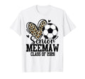 Senior Meemaw Class 2026 Soccer T-Shirt - Streetwear Style for Adults