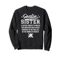 Hockey Goalie Sister Definition Sweatshirt - Trendy Graphic for Adults