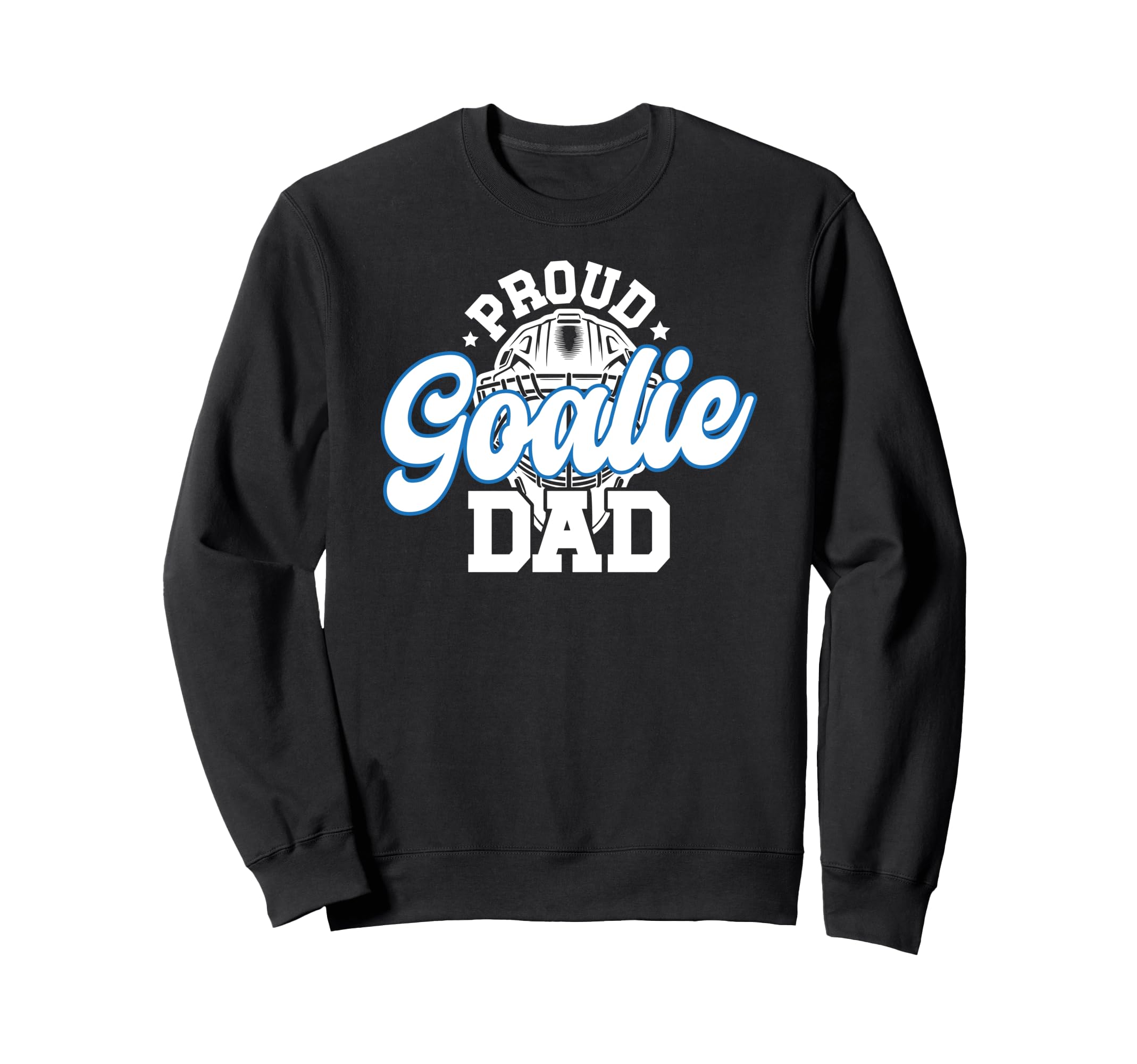 Proud Hockey Goalie Dad Hockey Sweatshirt - Unique Graphic Unisex