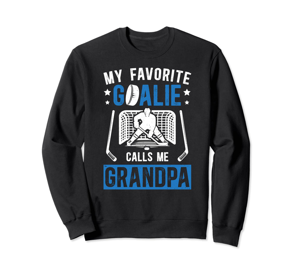 Favorite Ice Hockey Goalie Grandpa Sweatshirt - Graphic Print Men Women