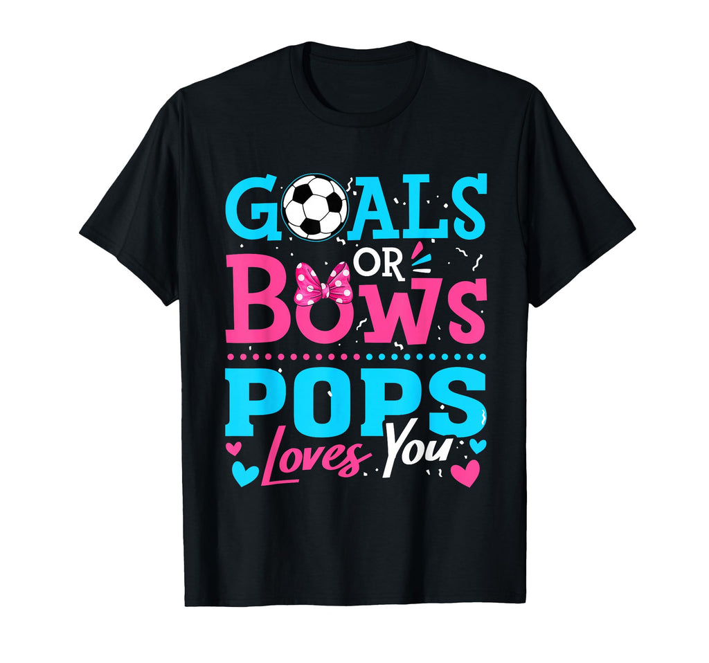 Goals Or Bows Pops Loves You T-Shirt - Casual Everyday Wear for Adults