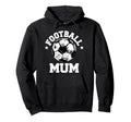 Football Mum Sketch Soccer Ball Proud Hoodie - Unique Graphic for Adults