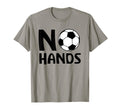 No Hands Soccer Player Soccer Goalie T-Shirt - Unique Graphic for Adults