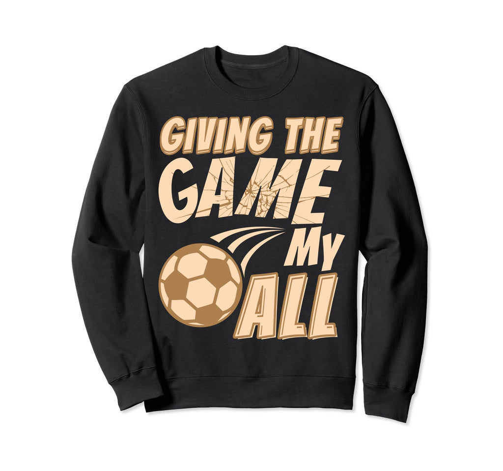 Soccer Dad Soccer Brother Soccer Sweatshirt - Novelty Apparel Men Women